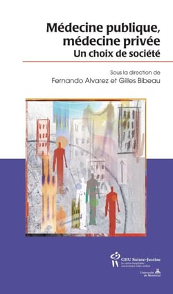 Médecine publique médecine privée - Un choix de société