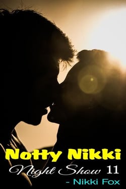 Night Show - Notty Nikki , #11