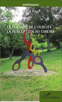 Le pouvoir de l'oubliée - La perception au cinéma