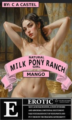 Milk Pony Ranch: Natural Ponygirl Mango - The White Lotus Foundation