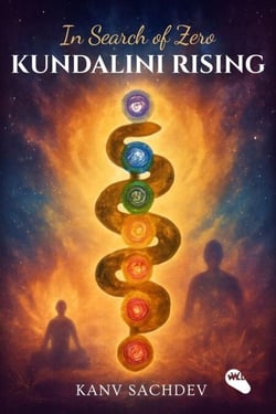 In Search Of Zero : Kundalini Rising - In search of Zero, #6