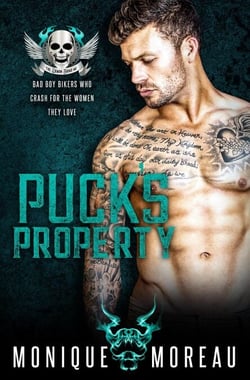 Puck's Property, A Bad Boy Biker Romance - Steamy Biker Romance Series, #5
