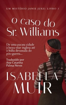 O Caso do Sr. Williams - UM MISTÉRIO JANIE JUKE, #3