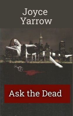 Ask the Dead - Jo Epstein Mysteries, #1