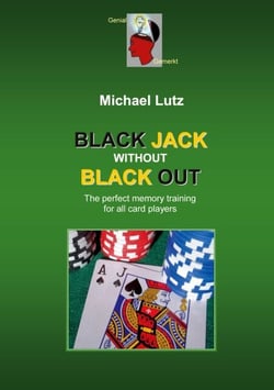 Black Jack Without Black Out - The brilliant memory training for all card players