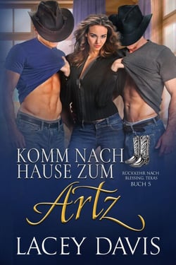 Komm nach Hause zu den Ärzten - Rückkehr nach Blessing, Texas, #5