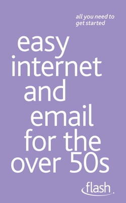 Easy Internet &amp; Email for the Over 50s: Flash