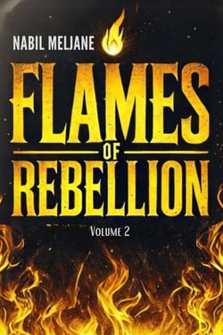Flames of Rebellion: Unraveling the Truth - flames of rebellion series, #2