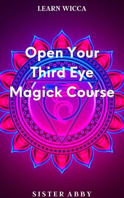 Open Your Third Eye Magick Course - Learn Wicca, #3