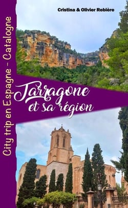 Tarragone et sa Région - Voyage Experience