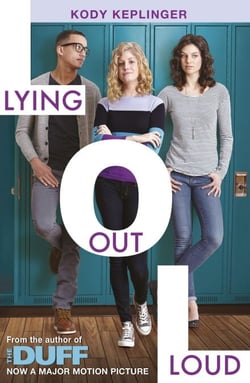Lying Out Loud - From the author of The DUFF