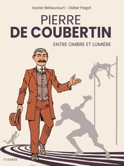 Pierre de Coubertin - Entre ombre et lumière