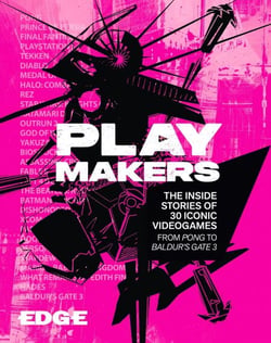 Playmakers - The Inside Stories of 30 Iconic Videogames, From Pong to Baldur’s Gate 3
