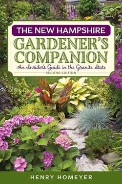 The New Hampshire Gardener's Companion - An Insider's Guide to Gardening in the Granite State