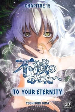 To Your Eternity Chapitre 015 - Deux monstres