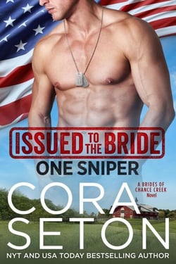 Issued to the Bride One Sniper - Brides of Chance Creek, #3