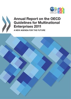 Annual Report on the OECD Guidelines for Multinational Enterprises 2011 - A New Agenda for the Future