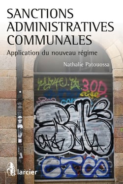 Sanctions administratives communales - Application du nouveau régime