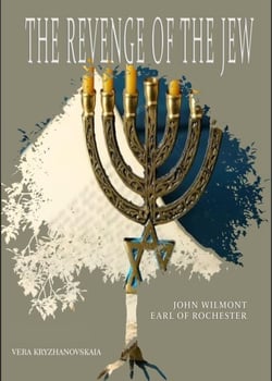 The Revenge of the Jew - John Wilmot, Earl of Rochester