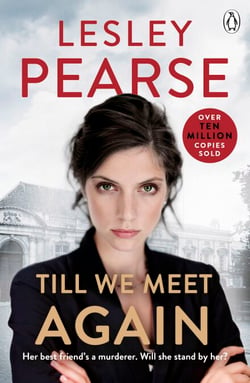 Till We Meet Again - The unputdownable novel from the Sunday Times bestselling author of Liar