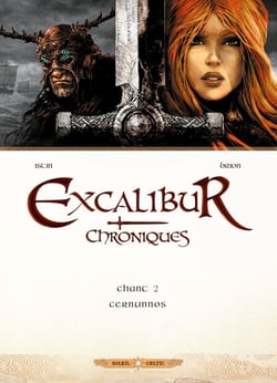 Excalibur Chroniques T02 - Cernunnos