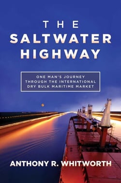 The Saltwater Highway - One Man's Journey through the International Dry Bulk Maritime Market