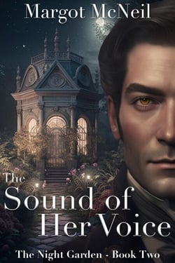 The Sound of Her Voice - The Night Garden, #2