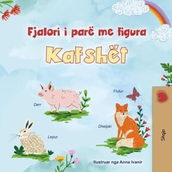 Fjalori i Parë Picture Dictionary Kafshët - Albanian Bedtime Collection
