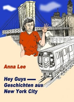 Hey Guys - Geschichten aus New York City