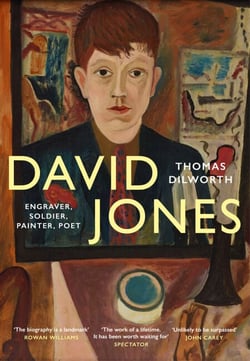 David Jones - Engraver, Soldier, Painter, Poet