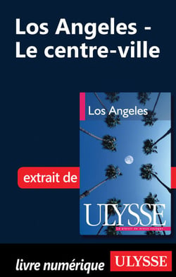 Los Angeles : le centre-ville