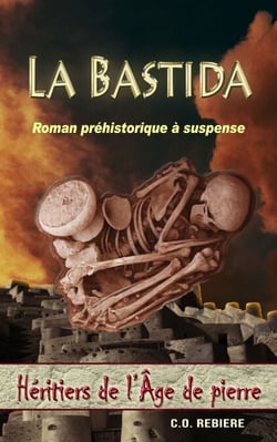 La Bastida - Héritiers de l'Âge de pierre