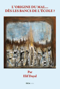 L'origine du mal... Dès les bancs de l'école?