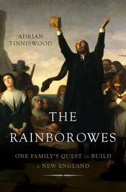 The Rainborowes - One Family's Quest to Build a New England