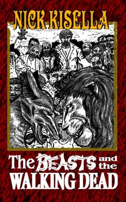The Beasts and the Walking Dead