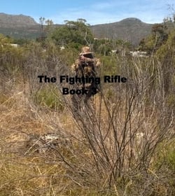 The Fighting Rifle Book 3 - The Fighting Rifle