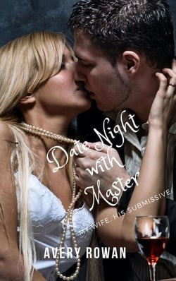 Date Night with Master - My Wife, His Submissive, #4