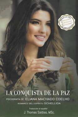 La Conquista de la Paz - Eliana Machado Coelho &amp; Schellida