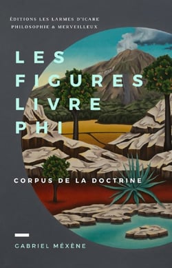 Les Figures, Livre Phi - Corpus de la Doctrine