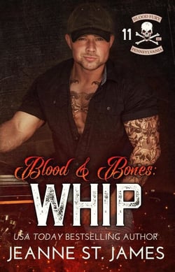 Blood &amp; Bones: Whip - Blood Fury MC, #11