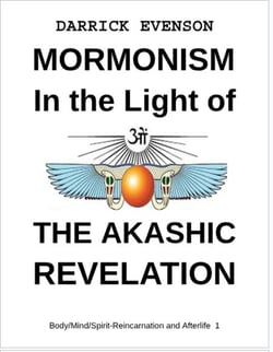 Mormonism in the Light of the Akashic Revelation