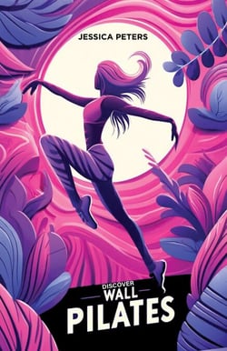 Discover Wall Pilates: A Beginner's Guide to Core Strength and Flexibility for Women Over Fifty