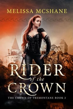 Rider of the Crown - The Crown of Tremontane, #2