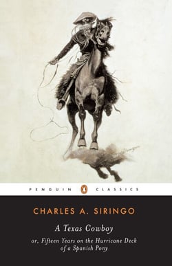A Texas Cowboy - or, Fifteen Years on the Hurricane Deck of a Spanish Pony