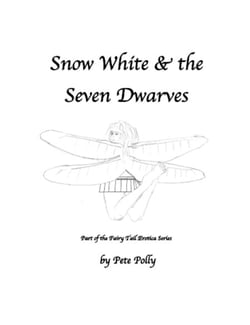 Snow White &amp; the Seven Dwarves - Fairy Tail Erotica, #2