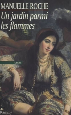 Un jardin parmi les flammes
