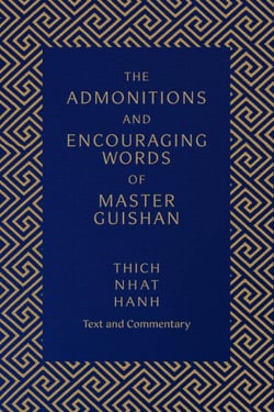 The Admonitions and Encouraging Words of Master Guishan