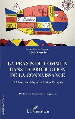 La praxis du commun dans la production de la connaissance - Afrique, Amérique du Sud et Europe