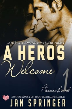 A Hero's Welcome - Pleasure Bound, #1