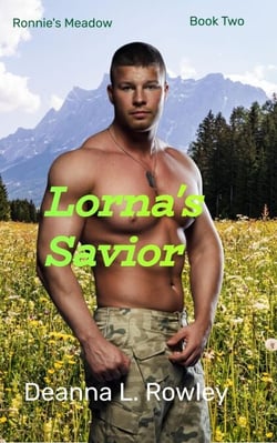 Lorna's Savior - Ronnie's Meadow, #2